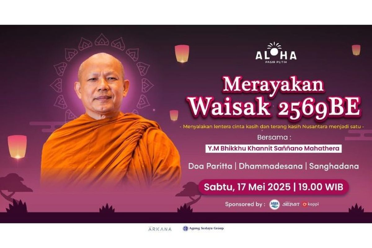Aloha PIK bersama Vihara Hemadhiro Mettavati menghadirkan event bertajuk ?Menyalakan Lentera Cinta Kasih Nusantara dalam Terang Kasih Nusantara Menjadi Satu? di Hall Amaryllis Aloha PIK, Sabtu (17/5/2025). 