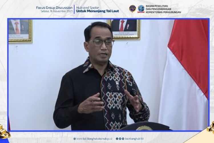 Menhub Budi saat Forum Grup Diskusi (FGD) bertema ?Hub dan Spoke untuk Menunjang Tol Laut?, Selasa (16/11/2021).