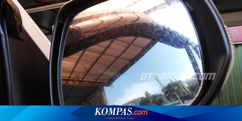Pakai Spion Elektrik Jangan Lupa Dirawat