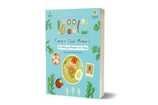 Comfort Food Memoirs, Buku Isi Makanan dan Kenangan 65 Penulis
