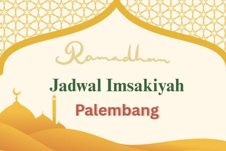 Jadwal Imsakiyah Palembang