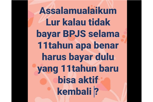 Ramai soal Tidak Bayar BPJS Kesehatan Selama 11 Tahun, Ini Tanggapan BPJS