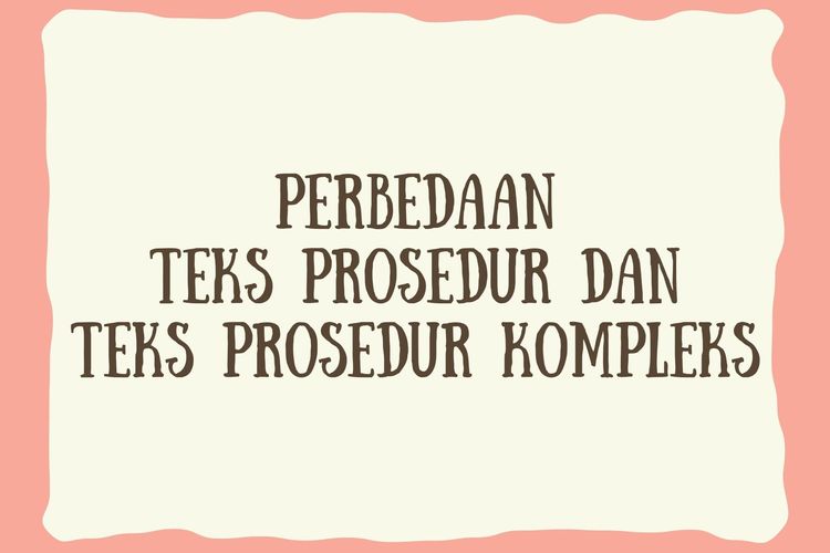 Ciri umum teks prosedur kompleks