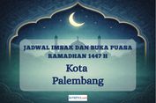 Jadwal Imsak dan Buka Kota Palembang Hari Ini, Sabtu 21 Februari 2026