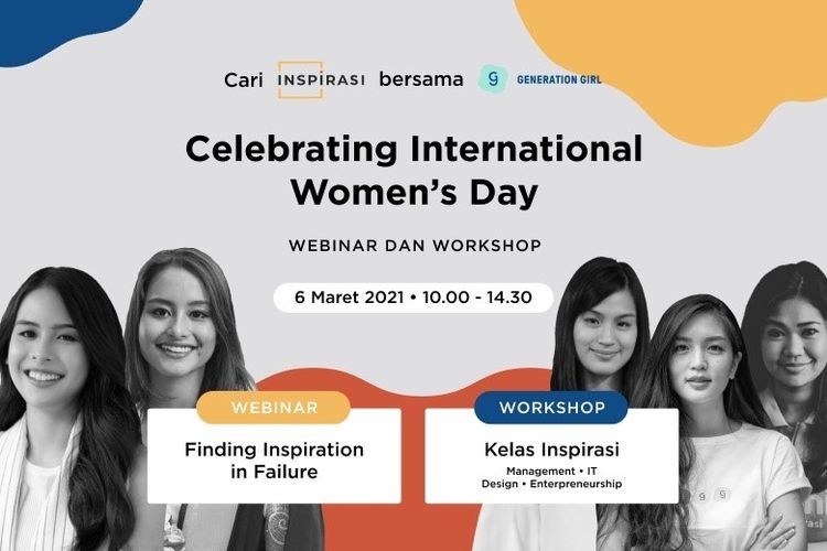Merayakan Hari Perempuan Internasional, Inspira bersama generation Girl mengadakan webinar dan workshop. 