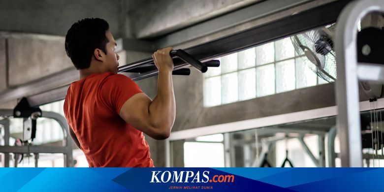 Selain Tubuh Sehat Ini 7 Manfaat Pull Up Untuk Tubuh Halaman All Kompas Com