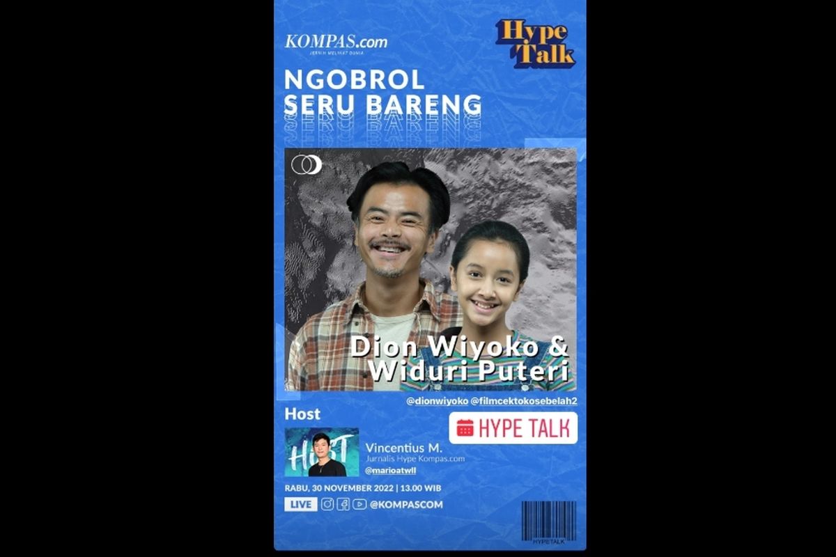 Program Hype Talk bakal menghadirkan para cast film Cek Toko Sebelah 2 secara live lewat Instagram, Facebook, dan YouTube ι.com hari ini, Rabu (30/11/2022) pukul 13.00 WIB.