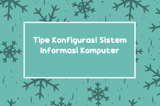 Tipe Konfigurasi Sistem Informasi Komputer