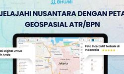 Mau Tahu Nilai Tanah di Suatu Wilayah? Cek Bhumi ATR/BPN