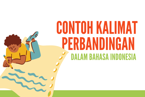 Contoh Kalimat Perbandingan dalam Bahasa Indonesia