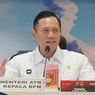 AHY Minta Tambahan Anggaran Rp 675 Miliar, buat Apa?