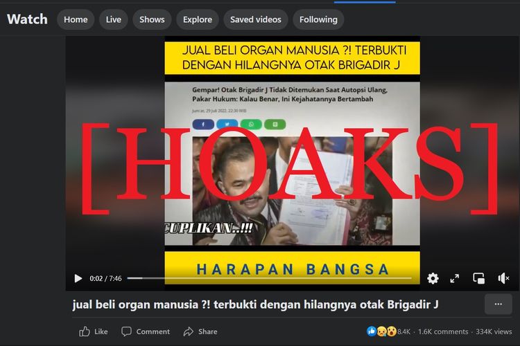 Muncul hoaks yang menyebutkan otak Brigadir J hilang karena ada praktik jual-beli organ manusia yang melibatkan jenderal di tubuh Polri.