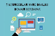 3 Keunggulan yang Dimiliki Domain Berbayar