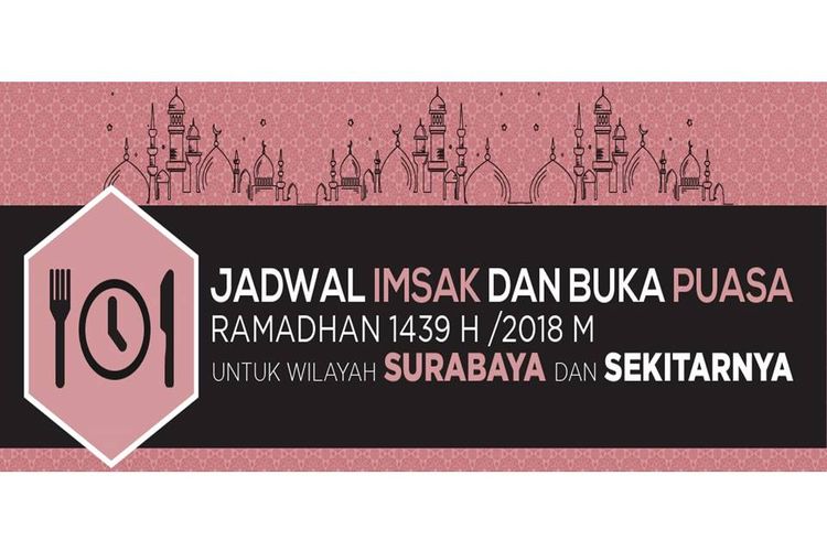 Jadwal imsak dan buka puasa di Surabaya