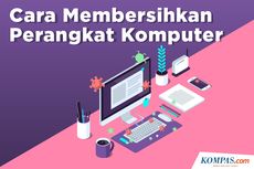 INFOGRAFIK: Cara Membersihkan Komputer dari Kuman