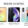Punya Dana Rp 3 Juta-Rp 7 Juta, Mending Beli Realme 10, 10 Pro, atau 10 Pro Plus?