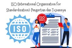 ISO: Pengertian dan Tujuannya