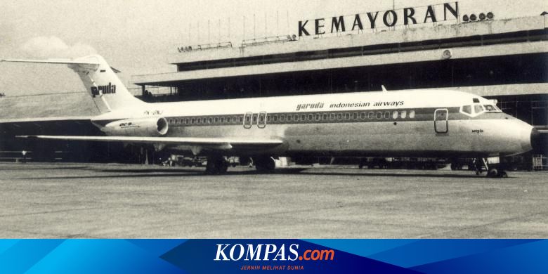 Drama Pembajakan Pesawat DC 9 "Woyla" Garuda Indonesia...
