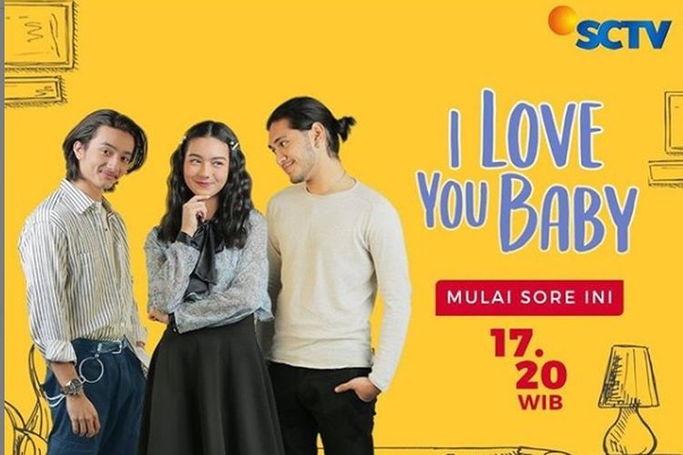 Sinopsis I Love You Baby Sctv Kisah Cinta Masa Remaja