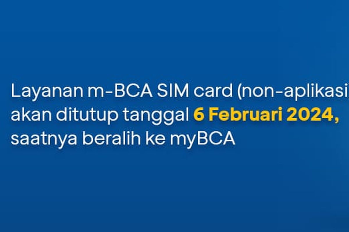 BCA hentikan layanan m-BCA Sim Card. 