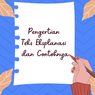 Pengertian Teks Eksplanasi dan Contohnya