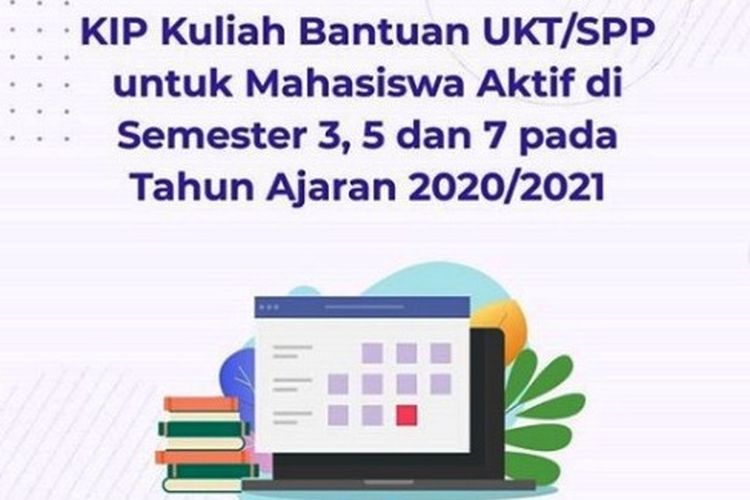 Info bantuan bagi mahasiswa penerima KIP Kuliah yang terdampak pandemi.