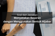 Soal dan Jawaban Menyatakan Besaran dengan Menggunakan Bentuk Aljabar