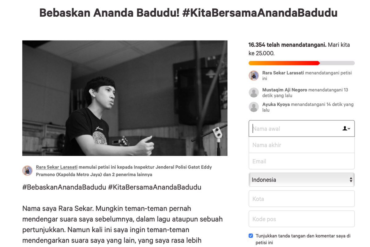 Artis musik Rara Sekar membuat petisi di laman Change.org untuk menuntut pembebasan rekannya sesama musisi Ananda Badudu yang ditangkap polisi karena menggalang dana untuk aksi demo mahasiswa baru-baru ini.