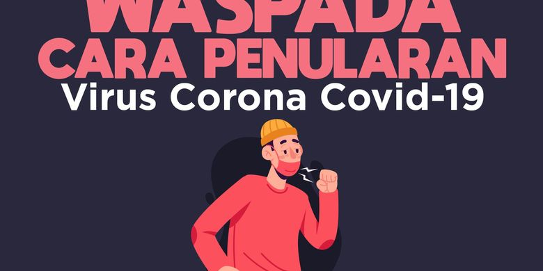 INFOGRAFIK: Waspada Cara Penularan Virus Corona Covid-19