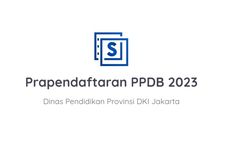 Prapendaftaran PPDB DKI Jakarta 2023 Dibuka, Ini Syarat, Link, dan Cara Daftar