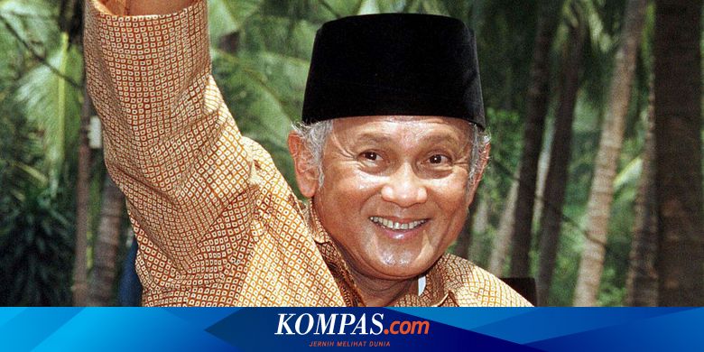 5 Kalimat Inspiratif Bj Habibie Halaman All Kompas Com