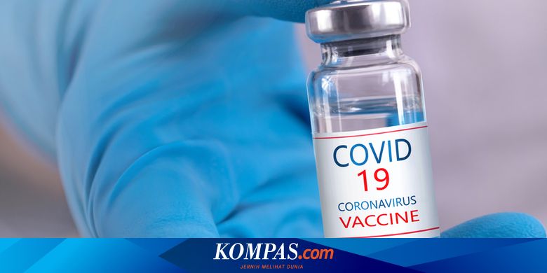 Mengenal 2 Vaksin Covid 19 Buatan India Covaxin Dan Covishield Halaman All Kompas Com