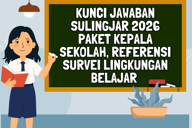 Kunci Jawaban Sulingjar 2026 Paket Kepala Sekolah, Referensi Survei Lingkungan Belajar 