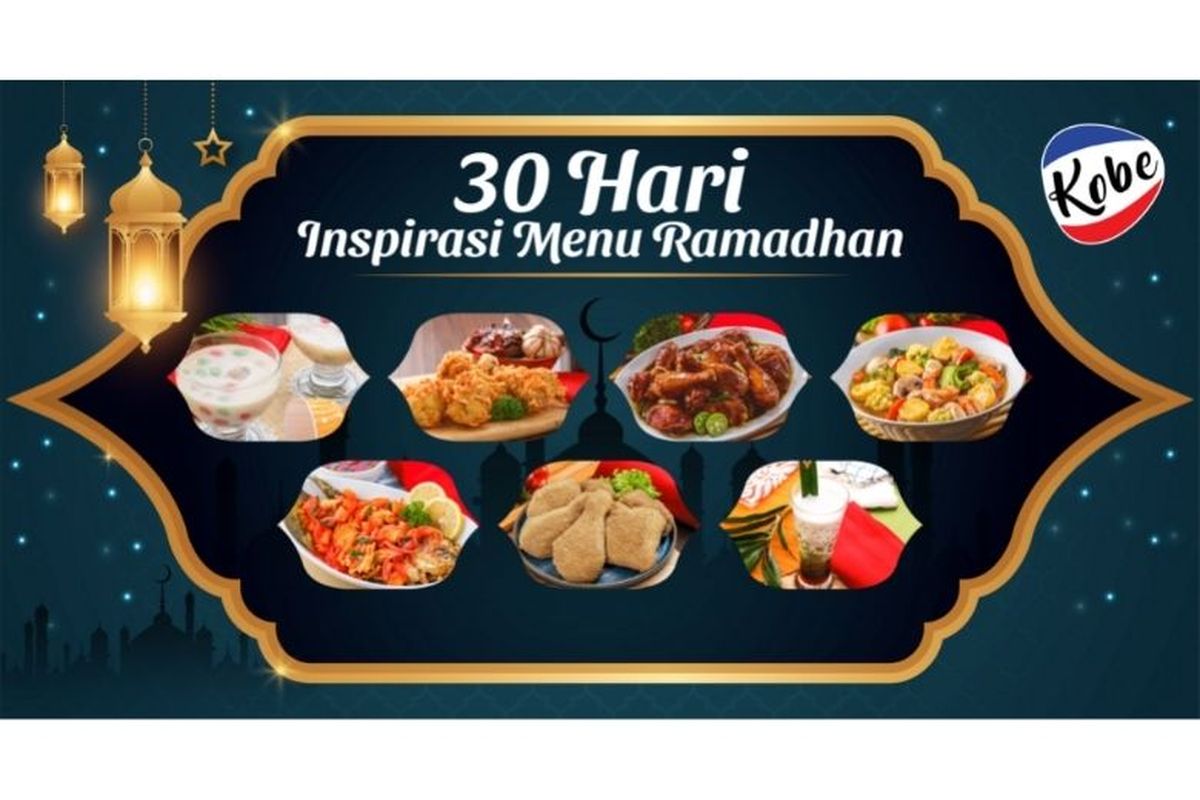 Kobe hadirkan beragam solusi memasak selama bulan Ramadhan. 
