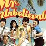 Sinopsis Mr Unbelievable, Bermimpi Menjadi Penyanyi Terkenal 