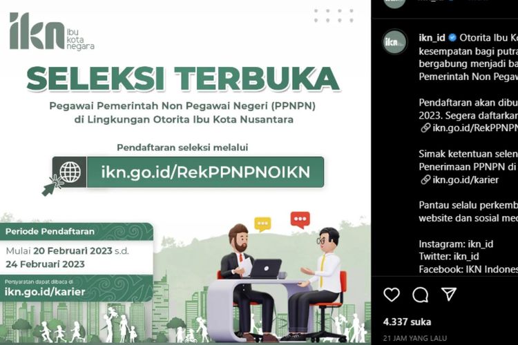 Otorita Ibu Kota Nusantara (IKN) membuka seleksi pegawai pemerintah non pegawai negeri (PPNPN) pada 20-24 Januari 2023.