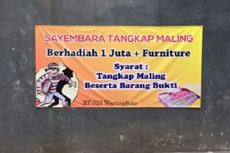Warga Umbulharjo, Yogyakarta mengadakan sayembara menangkap maling dengan hadiah uang tunai Rp 1 juta dan meja makan. 