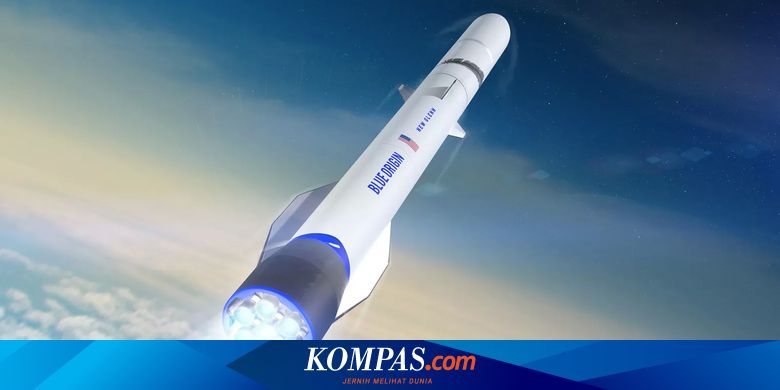 Blue Origin Meroket Besok, Inilah 4 Awak yang Lakukan Wisata Luar Angkasa Pertama - Vimarsana News