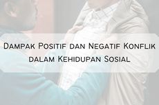 Dampak Positif dan Negatif Konflik dalam Kehidupan Sosial