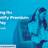Bayar Spotify Premium Kini Bisa Pakai Gopay