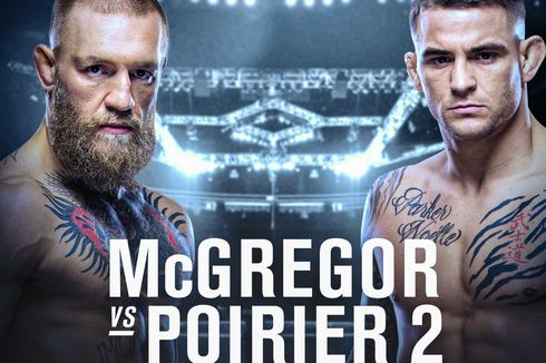 Jadwal UFC 257, Duel Conor McGregor Vs Dustin Poirier Hari Ini