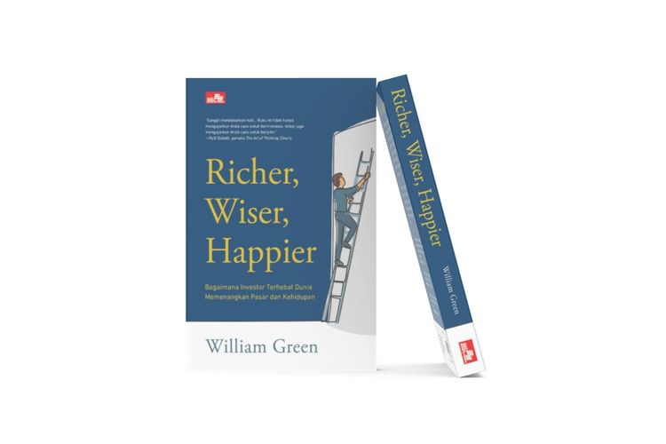 Buku Richer, Wiser, Happier: Bagaimana Investor Terhebat Dunia Memenangkan Pasar dan Kehidupan