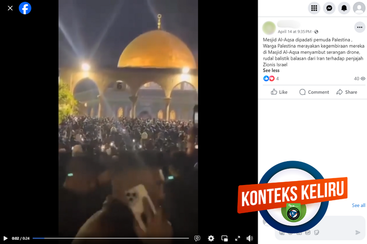 Tangkapan layar konten dengan konteks keliru di sebuah akun Facebook, Minggu (14/4/2024), soal warga Palestina berkumpul di Masjid Al-Aqsa merayakan serangan Iran terhadap Israel.