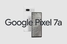 Google Pixel 7a Meluncur dengan Chipset Tensor G2 dan Kamera 64 MP