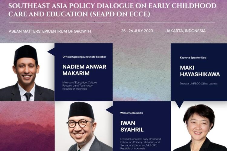 Informasi mengenai Southeast Asia Policy Dialogue on Early Childhood Care and Education (SEAPD on ECCE), Selasa-Rabu (25-26/7/2023).