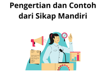 Pengertian dan Contoh dari Sikap Mandiri