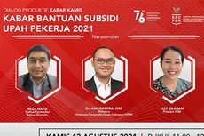 Bantuan Subsidi Upah 2021 Digulirkan, Pekerja Terima Bantuan Rp 1 Juta