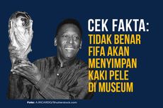 INFOGRAFIK: Beredar Hoaks FIFA Akan Simpan Kaki Pele, Ini Bantahannya