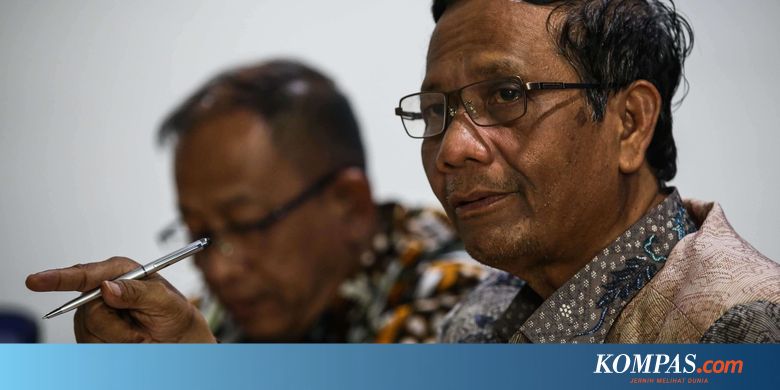 Mahfud: Pak Jokowi Bilang, Jangan Pandang Bulu kalau Ada Orang Istana Terlibat - Kompas.com - Nasional Kompas.com