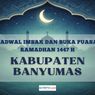 Jadwal Imsak dan Buka Puasa Ramadhan 2026 Kabupaten Banyumas
